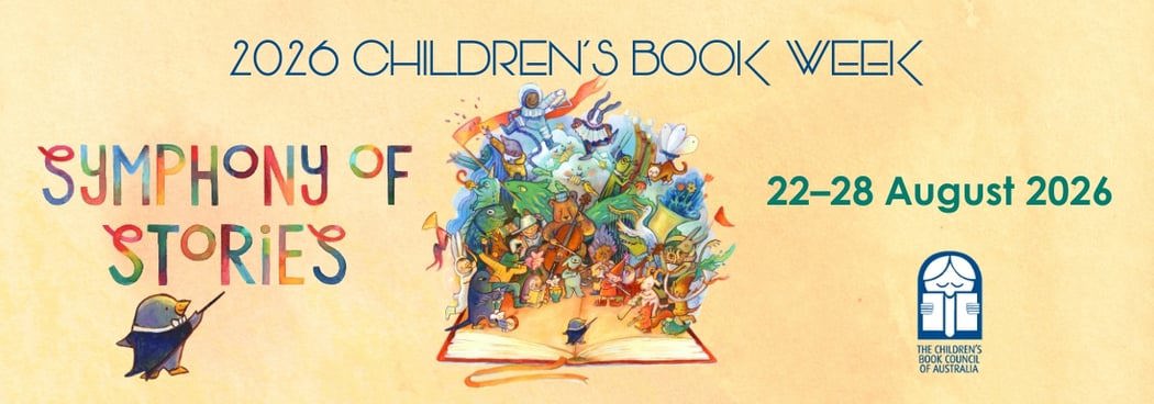 Children’s Book Week 2026 banner featuring the theme Symphony of Stories, with colourful storybook characters emerging from an open book. Text reads “22-28 August 2026”.